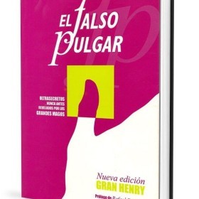 Libros de Magia en Español El falso pulgar - Gran Henry - Libro Editorial Paginas - 1