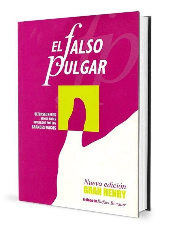 Libros de Magia en Español El falso pulgar - Gran Henry - Libro Editorial Paginas - 1