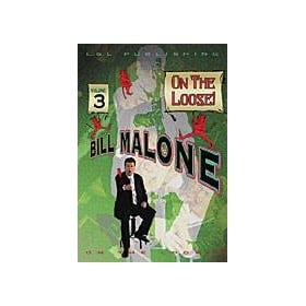 On The Loose DVD bill malone