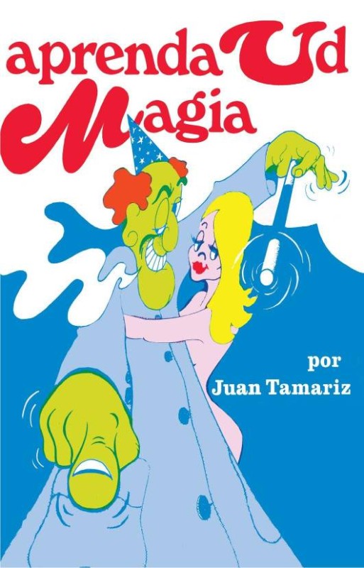 Aprenda Usted Magia - Juan Tamariz (Libro)
