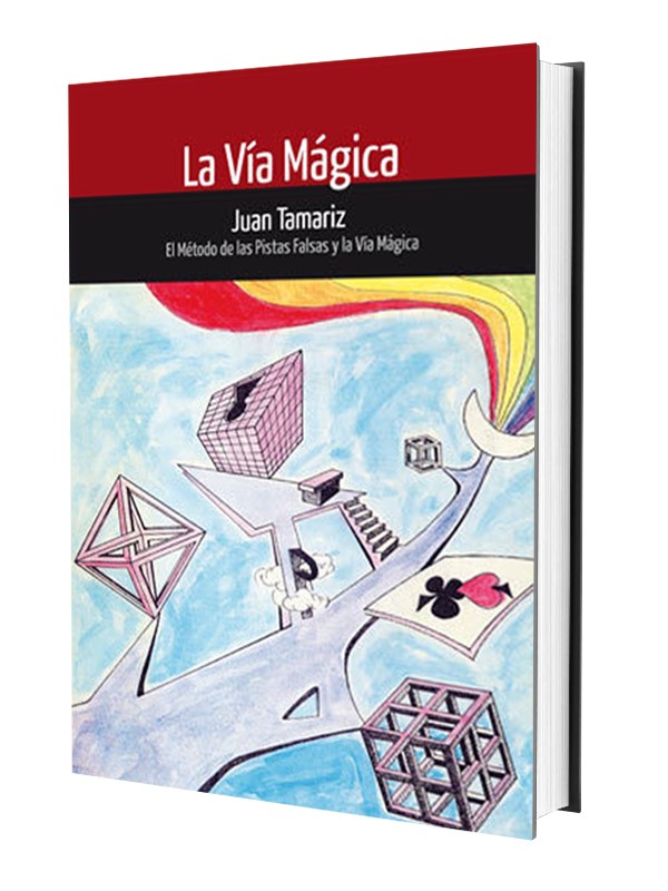 La vía mágica - Juan Tamariz - Libro