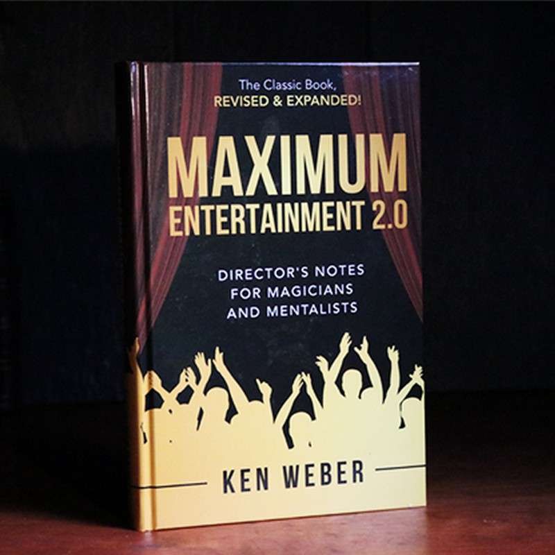 Maximum Entertainment 2.0: Expanded & Revised by Ken Weber (Libro en inglés)