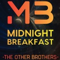 Midnight Breakfast by The Other Brothers