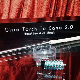 Ultra Torch to Cane 2,0 (E,I,S,) by Bond Lee & ZF Magic  