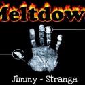 Meltdown - Jimmy Strange