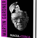 Libros de Magia en Español Magia de Cerca - Martin Gardner - Libro Editorial Paginas - 1