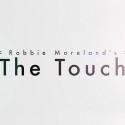 Magic DVDs DVD - The Touch by Robbie Moreland TiendaMagia - 6
