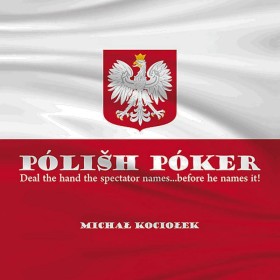 Polish Poker - Michal Kociolek