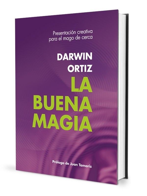 La Buena Magia – Darwin Ortiz - Libro