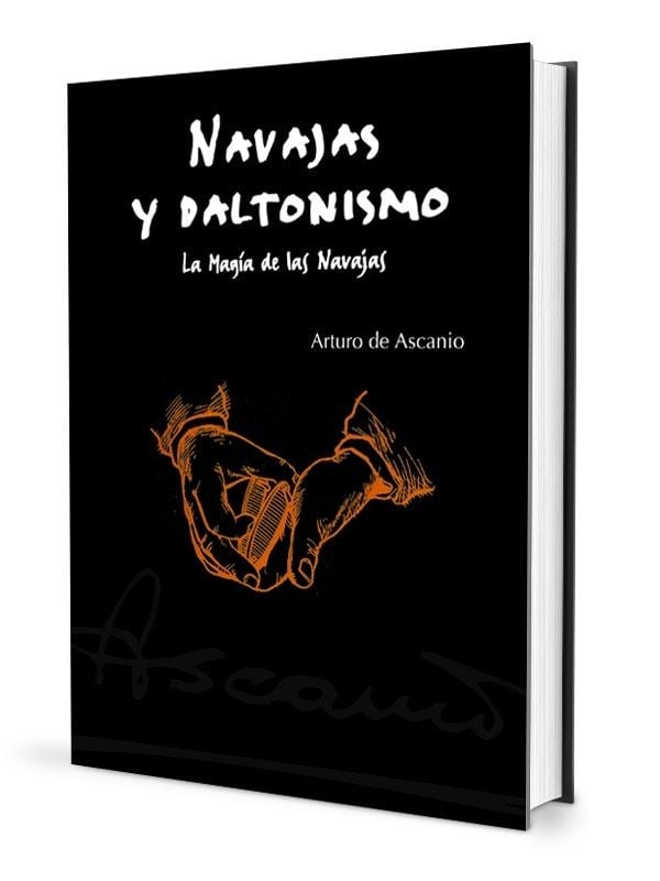 Navajas y Daltonismo (La magia de las navajas) - Ascanio (Libro)