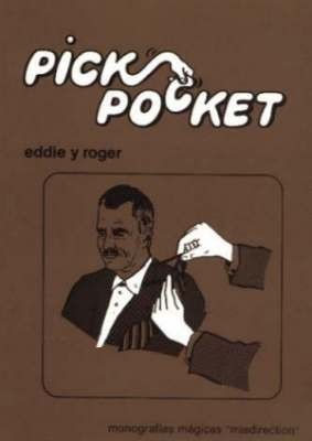 Pickpocket (el arte de robar) - Eddie y Roger - Libro