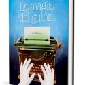 Magic Books La Magia del Guión – Pete McCabe y 26 amiguetes – Book Editorial Paginas - 1