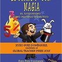 Magic Books Educando con Magia  - Xuxo Ruíz Domínguez – Book TiendaMagia - 1