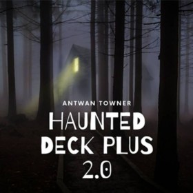 Haunted Deck Plus 2.0 by Antwan Towner video DESCARGA