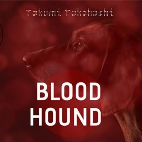 The Vault - Blood Hound by Takumi Takahashi video DESCARGA