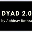 DYAD 2.0 by Abhinav Bothra video DESCARGA