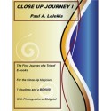 Close Up Journey I by Paul A. Lelekis eBook DOWNLOAD