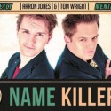 Name Killer by Tom Wright video DOWNLOAD