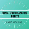 Remastered Volume One Billets by Emma Wooding eBook DESCARGA