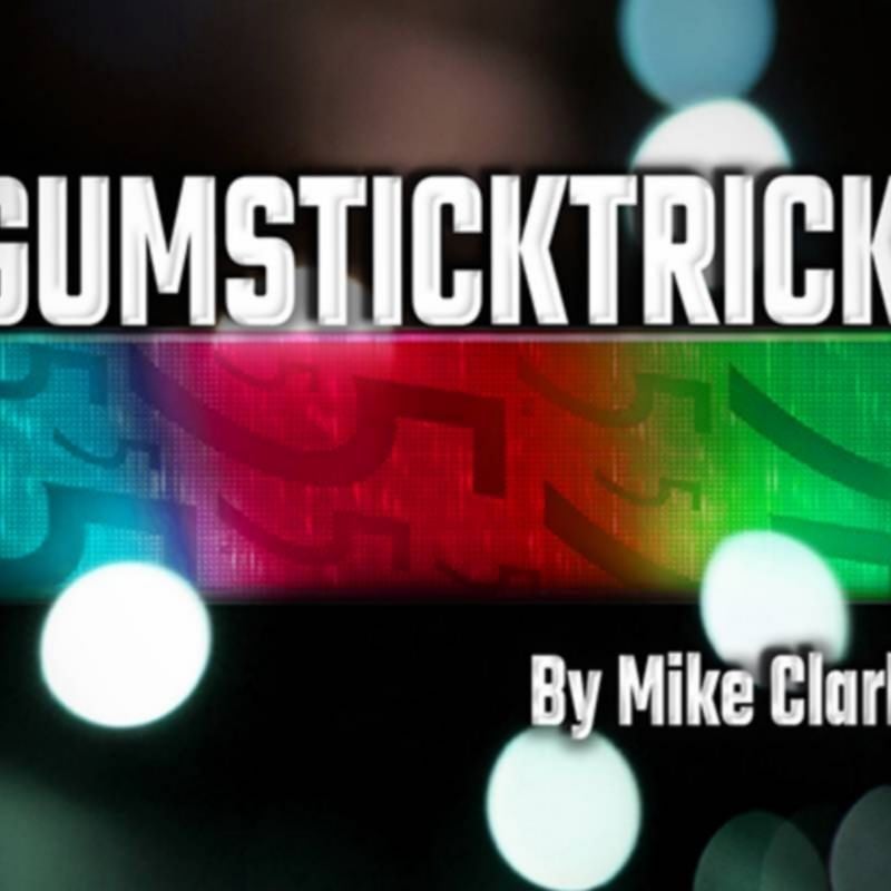 Gum Stick Trick by Mike Clark video DOWNLOAD