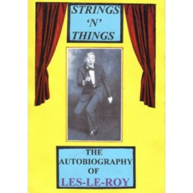 Strings 'N' Things - The Autobiography of Les-Le-Roy by Les-Le-Roy aka Tizzy the Clown Mixed Media DESCARGA