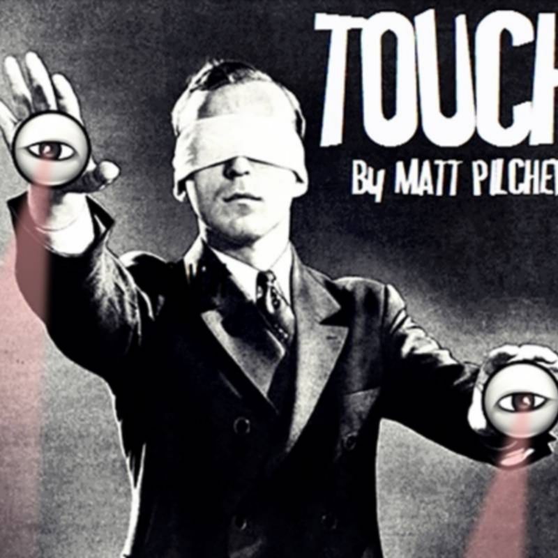 TOUCH by Matt Pilcher video DESCARGA