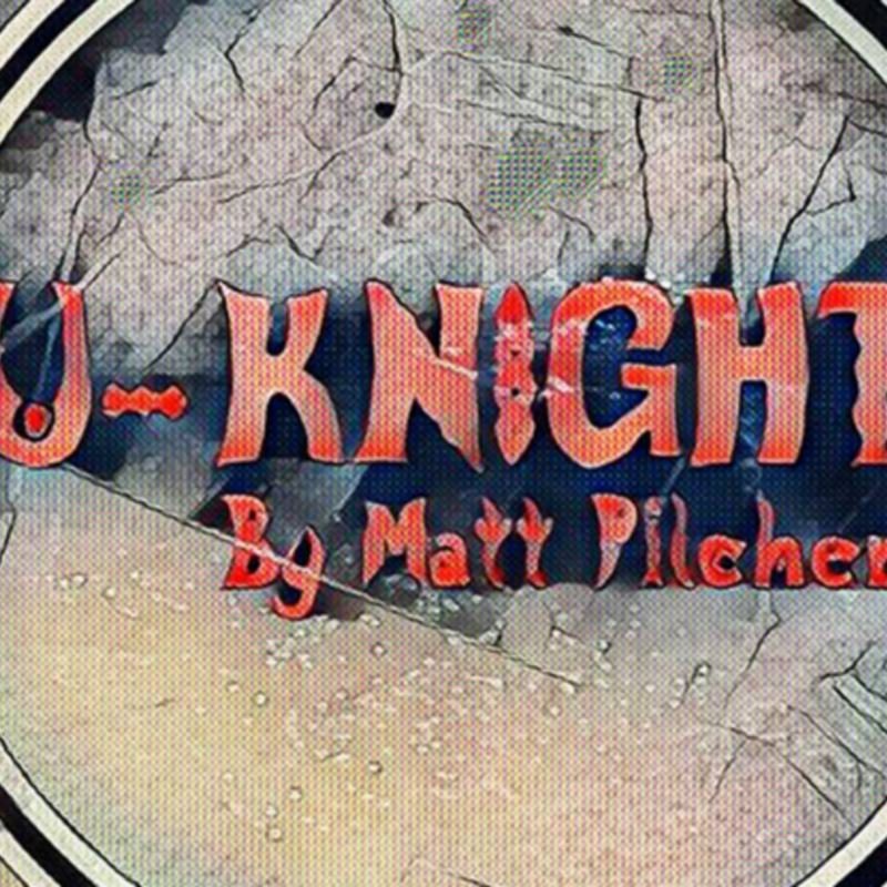U-Knight by Matt Pilcher video DESCARGA