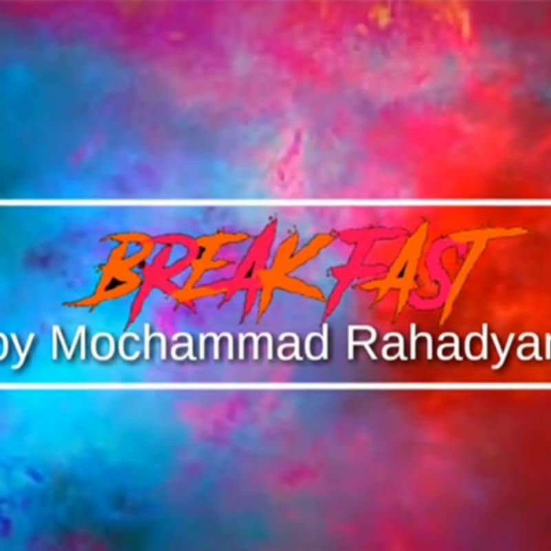Breakfast by Machammad Rahadyan video DOWNLOAD