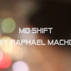 MD SHIFT by Raphael Macho video DESCARGA