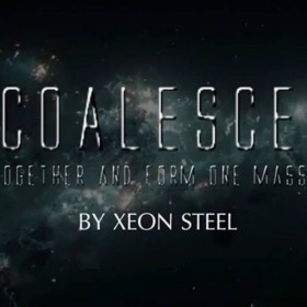 Coalesce by Xeon Steel video DESCARGA