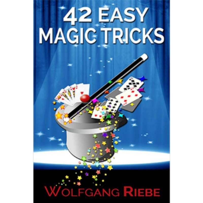 42 Easy Magic Descargas by Wolfgang Riebe eBook DESCARGA