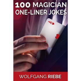 100 Magician One-Liner Jokes by Wolfgang Riebe eBook DESCARGA