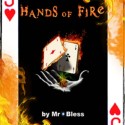 Hands of Fire by Mr Bless Mixed Media DESCARGA