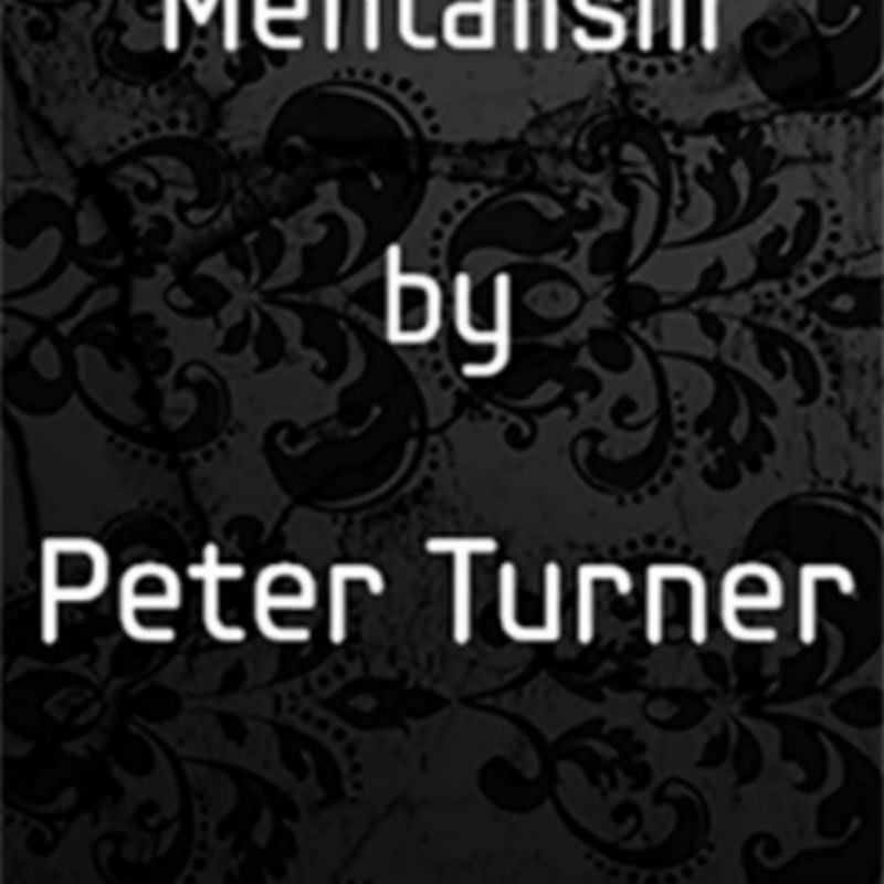 Observational Mentalism (Vol 10) by Peter Turner eBook DESCARGA