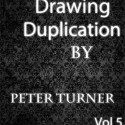 Drawing Duplications (Vol 5) by Peter Turner eBook DESCARGA