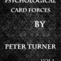 Psychological Playing Card Forces (Vol 1) by Peter Turner eBook DESCARGA