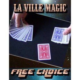 Free Choice by La Ville Magic video DESCARGA