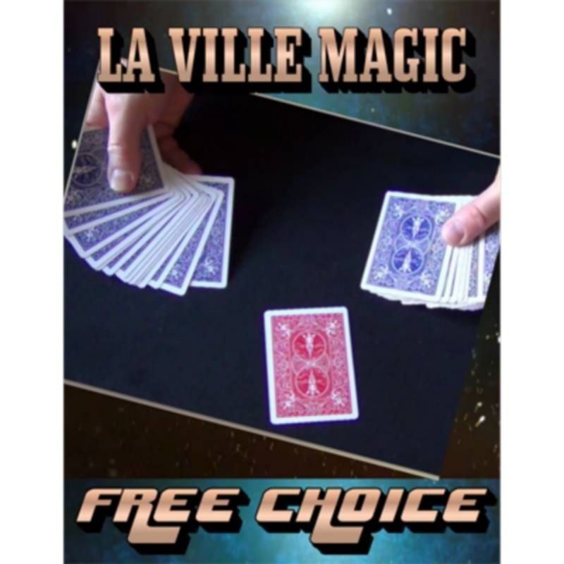 Free Choice by La Ville Magic video DOWNLOAD