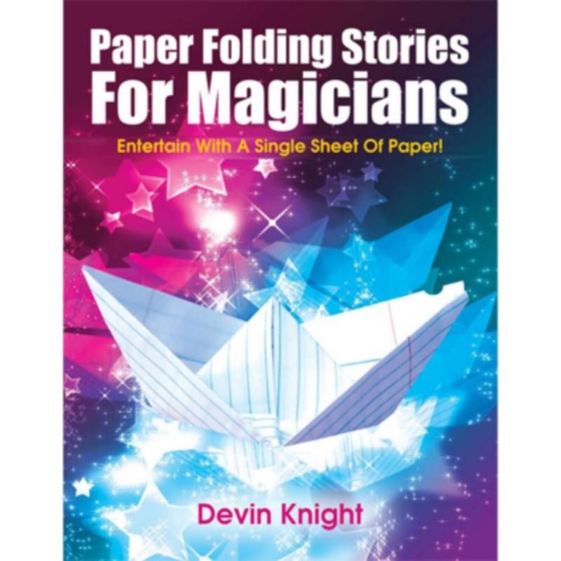 Paper Folding Stories for Magicians by Devin Knight - eBook DESCARGA