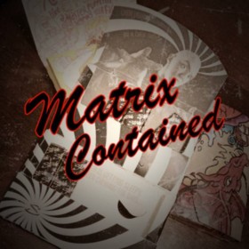 Matrix Contained by Bobby McMahan - Video DOWNLOAD