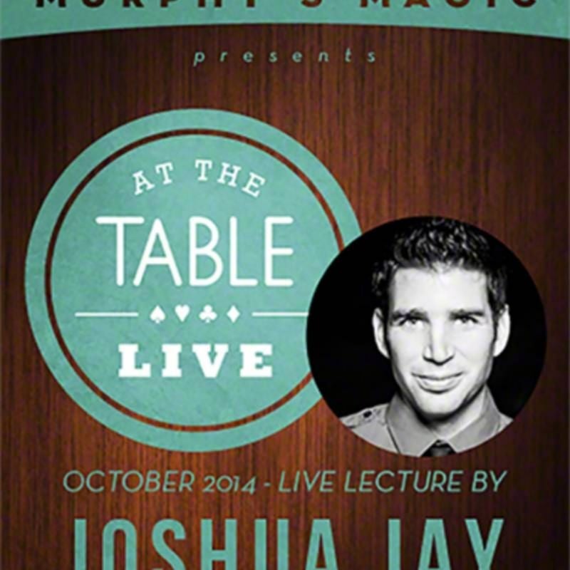 At the Table Live Lecture - Joshua Jay 10/8/2014 - video DESCARGA