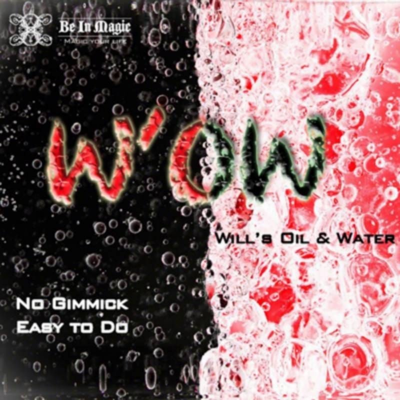 W.O.W. (Will's Oil & Water) by Will - Video DESCARGA