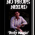 No Props Needed (Body Magic) by James Coats video DESCARGA
