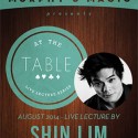 At the Table Live Lecture - Shin Lim 8/20/2014 - video DESCARGA