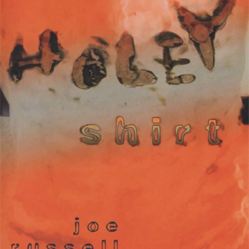 Holey Shirt by Joe Russell video DESCARGA