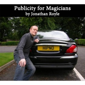 Publicity for Magicians by Jonathan Royle - Mixed Media DOWNLOAD