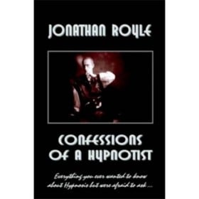 Confessions of a Hypnotist by Jonathan Royle - ebook DESCARGA