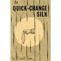 The Quick Change Silk by David Ginn - eBook DESCARGA