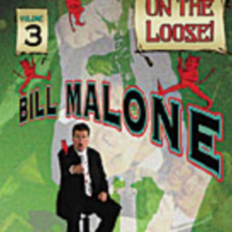 Bill Malone On the Loose 3 video DOWNLOAD