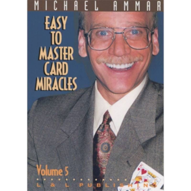 Easy to Master Card Miracles Volume 5 by Michael Ammar video DESCARGA